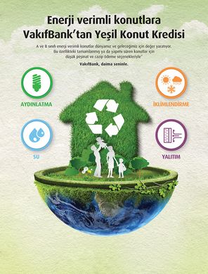 Enerji verimli konutlara VakıfBank'tan Yeşil Konut Kredisi