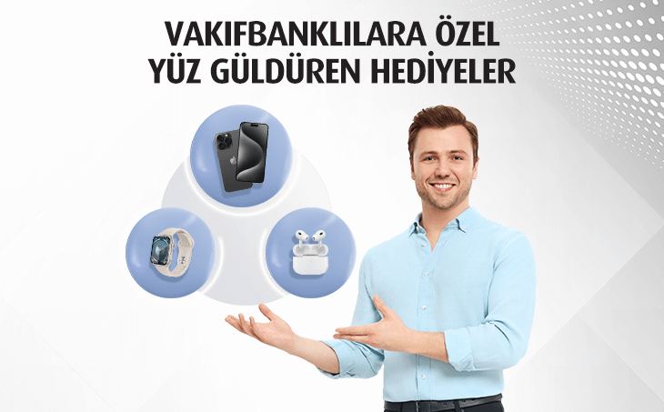 vakifbanklilara-ozel-yuz-gulduren-hediyeler-730x453